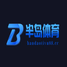 半岛体育-半岛体育官方网站-BANDAO SPORTS